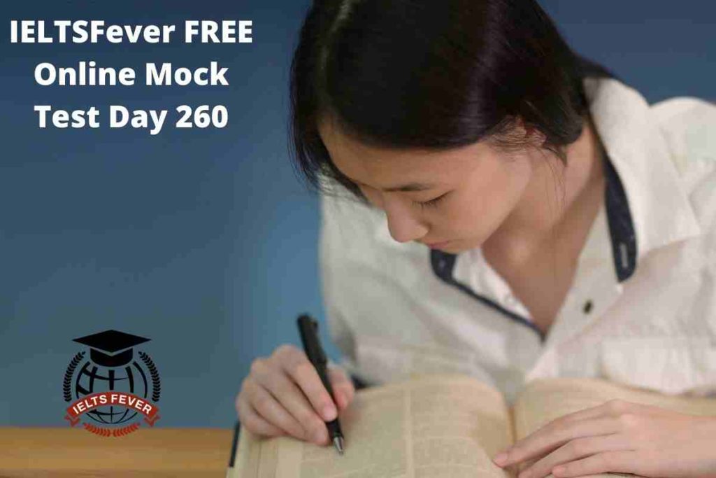 IELTSFever FREE Online Mock Test Day 260 Recent Exam Tests