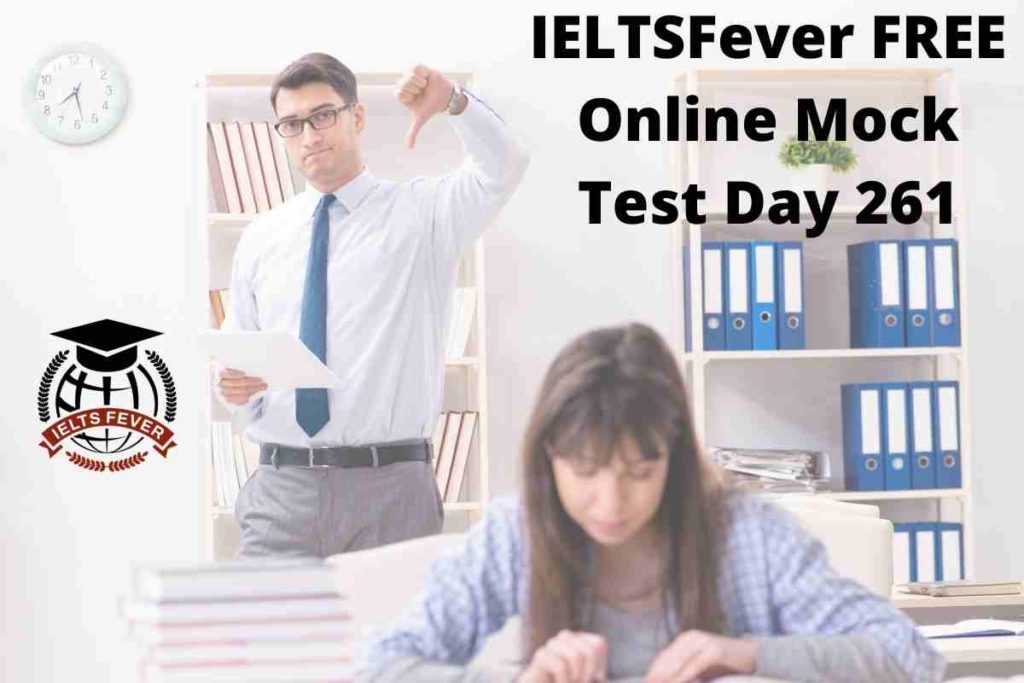 IELTSFever FREE Online Mock Test Day 261 Recent Exam Tests