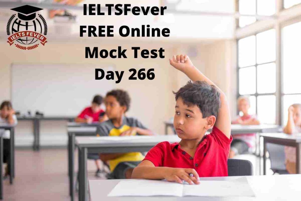 IELTSFever FREE Online Mock Test Day 266 Recent Exam Tests