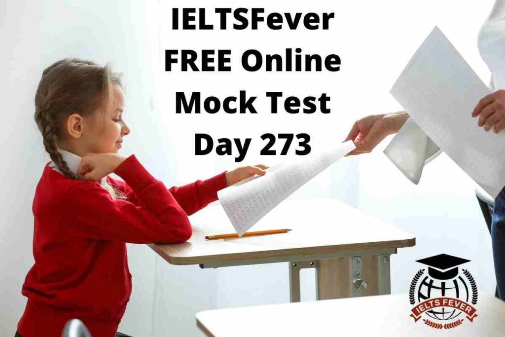 IELTSFever FREE Online Mock Test Day 273 Recent Exam Tests