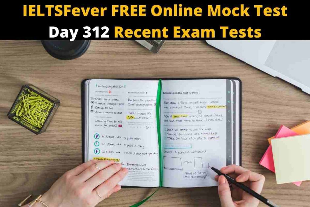 IELTSFever FREE Online Mock Test Day 312 Recent Exam Tests