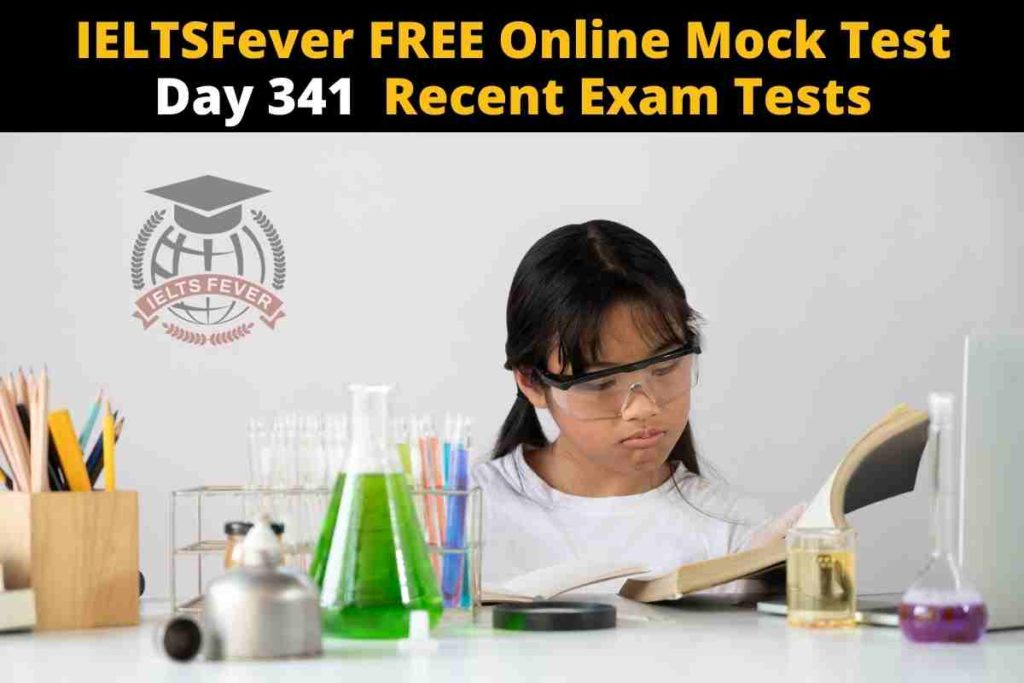 IELTSFever FREE Online Mock Test Day 341 Recent Exam Tests
