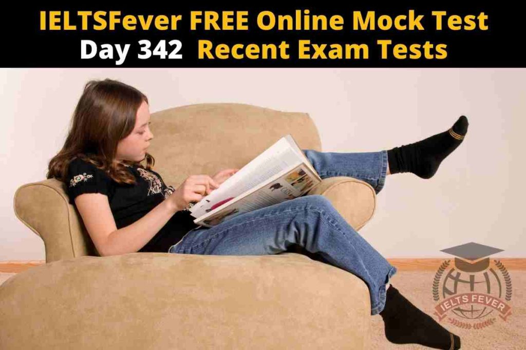 IELTSFever FREE Online Mock Test Day 342 Recent Exam Tests