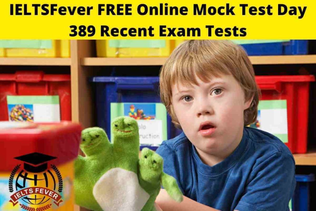 IELTSFever FREE Online Mock Test Day 389 Recent Exam Tests