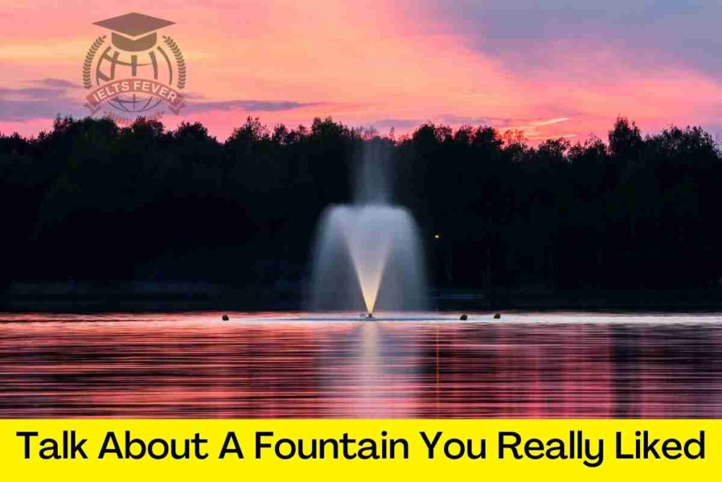 Talk About A Fountain You Really Liked