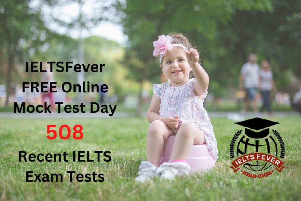 IELTSFever FREE Online Mock Test Day 508 Recent IELTS Exam Tests