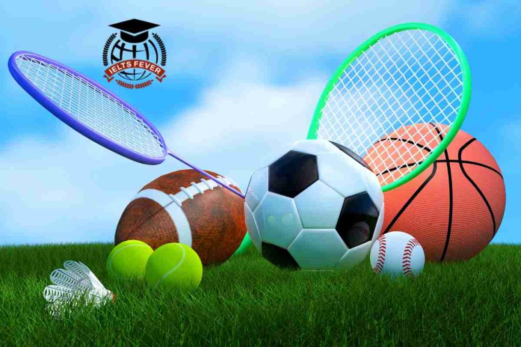 Sports and leisure activities IELTS Speaking Part 1 Latest Questions With Answers