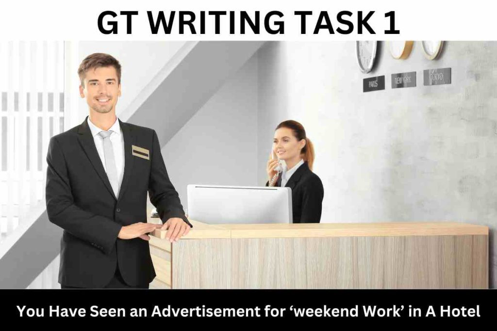 You Have Seen an Advertisement for ‘weekend Work’ in A Hotel
