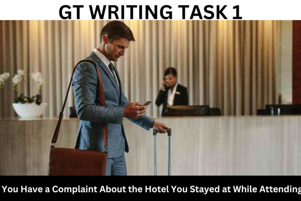 You Have a Complaint About the Hotel You Stayed at While Attending