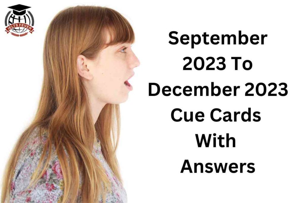 September 2023 To December 2023 Cue Cards With Answers Updating