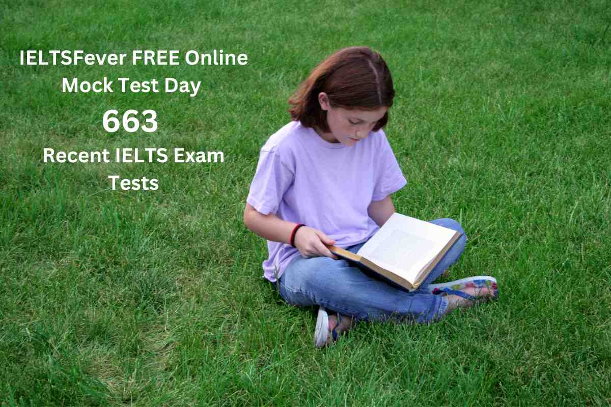 ieltsfever-free-online-mock-test-day-663-recent-ielts-exam-tests