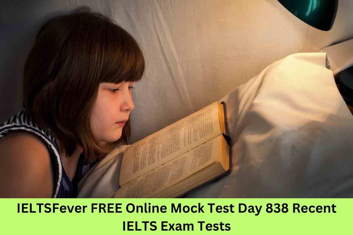 IELTSFever FREE Online Mock Test Day 838 Recent IELTS Exam Tests ...