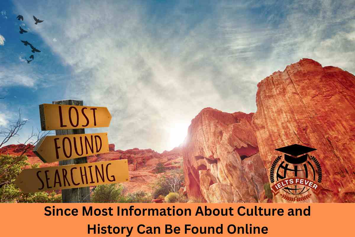 Since Most Information About Culture and History Can Be Found Online ...