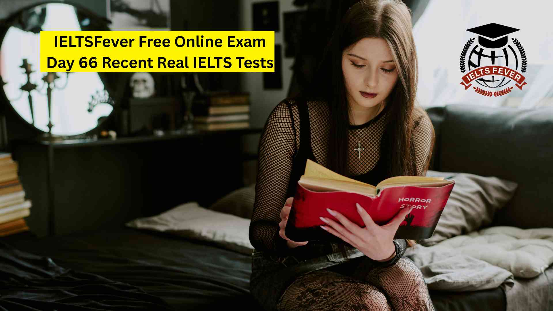 IELTSFever Free Online Exam Day 66 Recent Real IELTS Tests