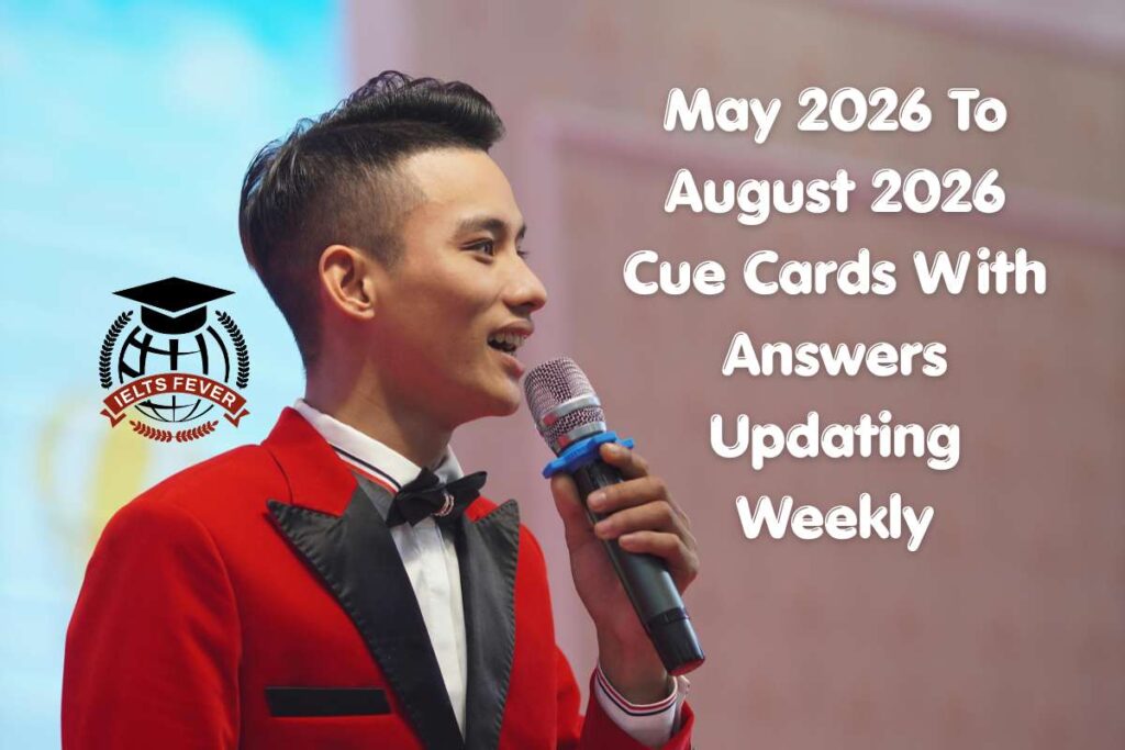May 2026 To August 2026 Cue Cards With Answers Updating Weekly