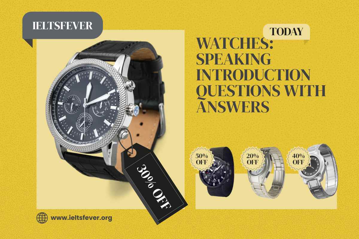 Watches: Speaking Introduction Questions With Answers